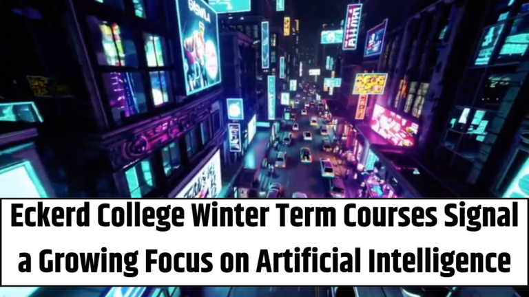 Eckerd College Winter Term Courses Signal a Growing Focus on Artificial Intelligence